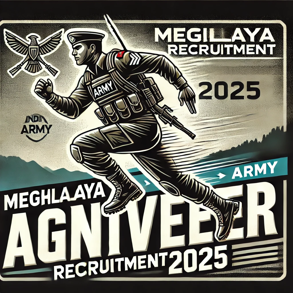 Meghalaya agniveer recruitment 2025